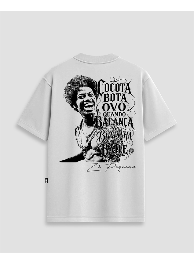 Camiseta Oficial Zé Pequeno Cocota Bota Ovo - Branca